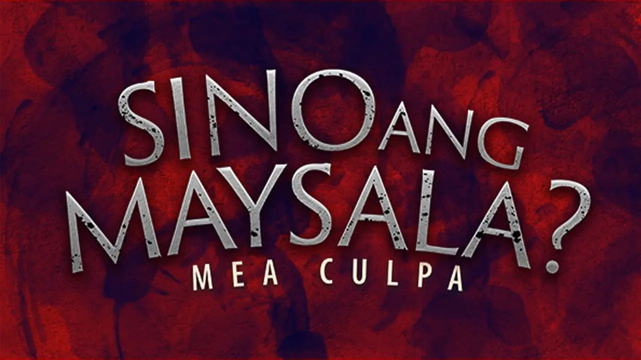 Sino ang Maysala?: Mea Culpa backdrop
