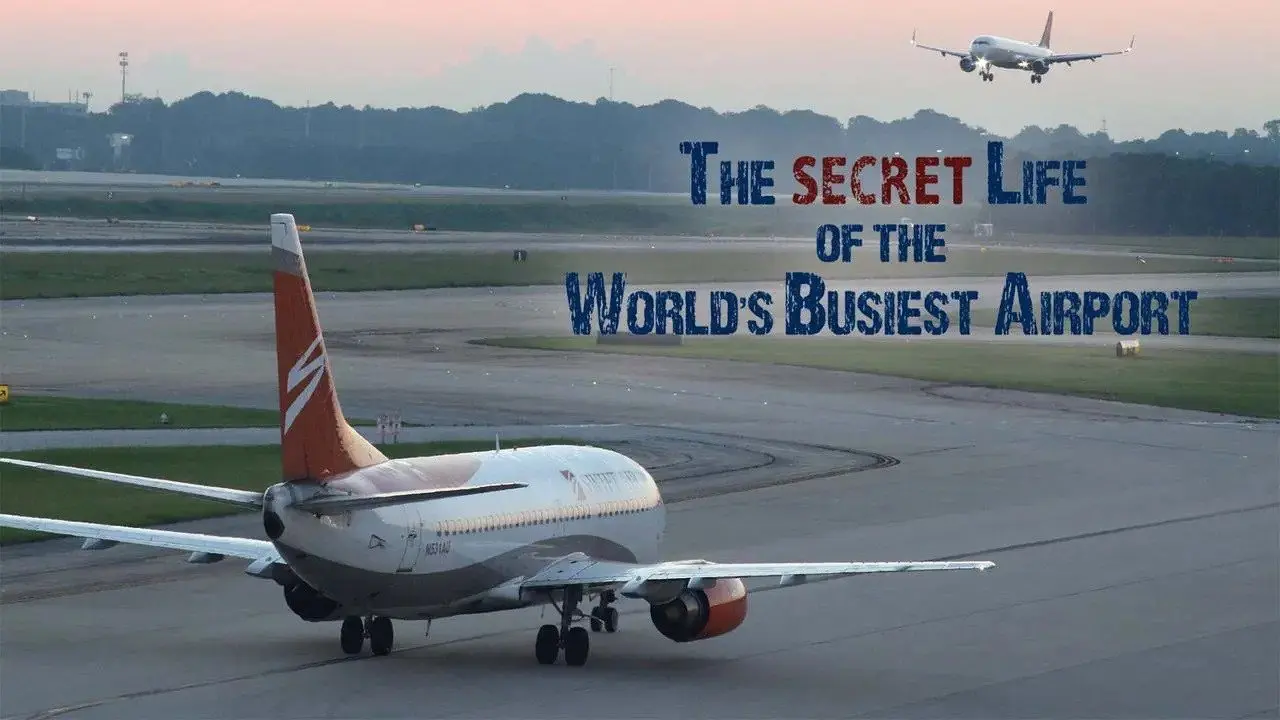 The Secret Life of the World's Busiest Airport backdrop
