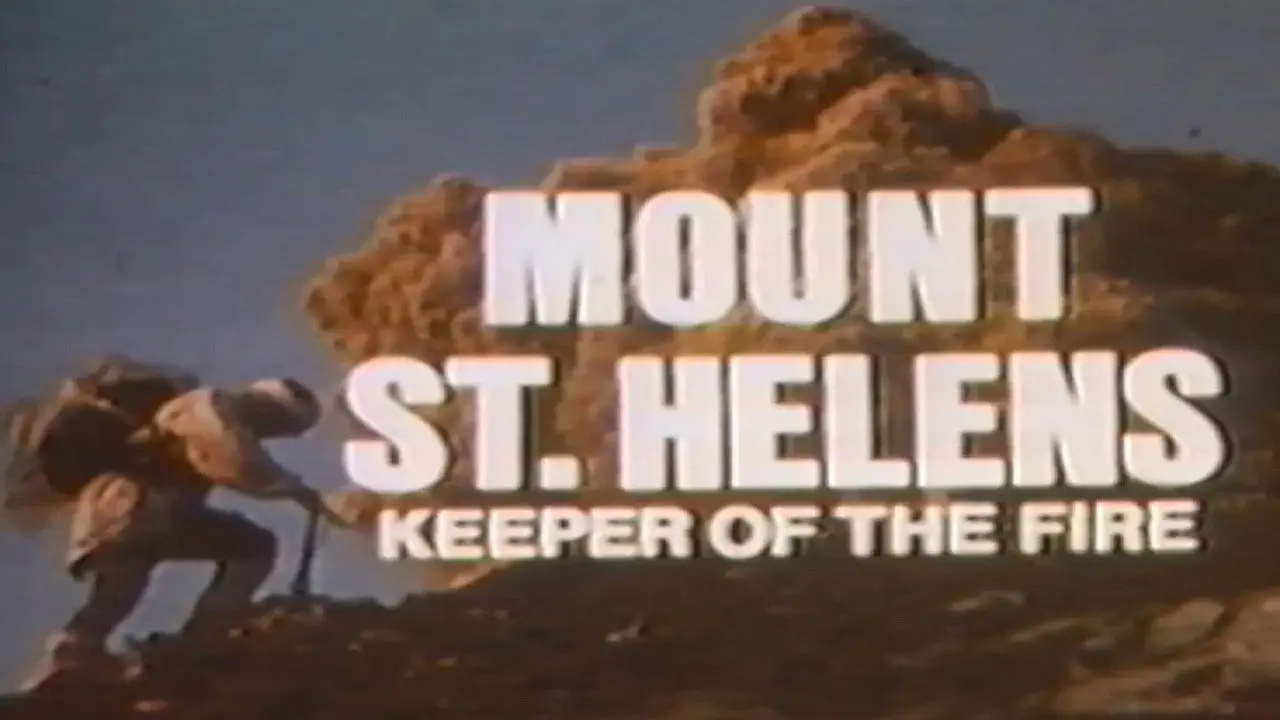 Mount St Helens: Keeper of the Fire backdrop