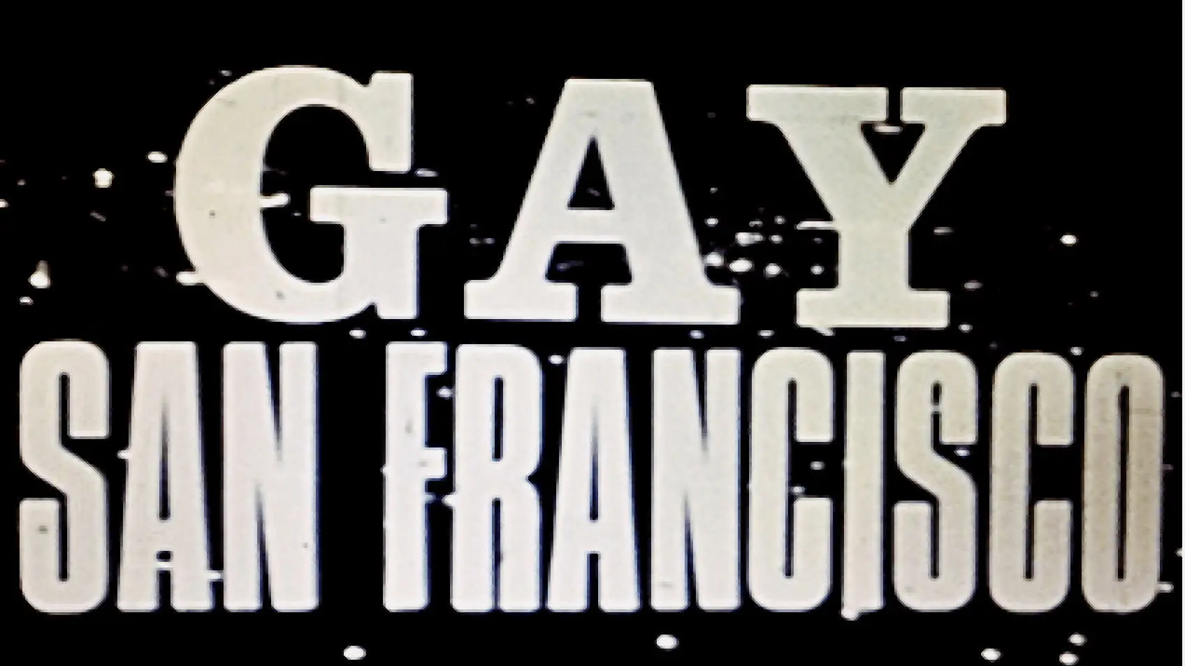 Gay San Francisco backdrop