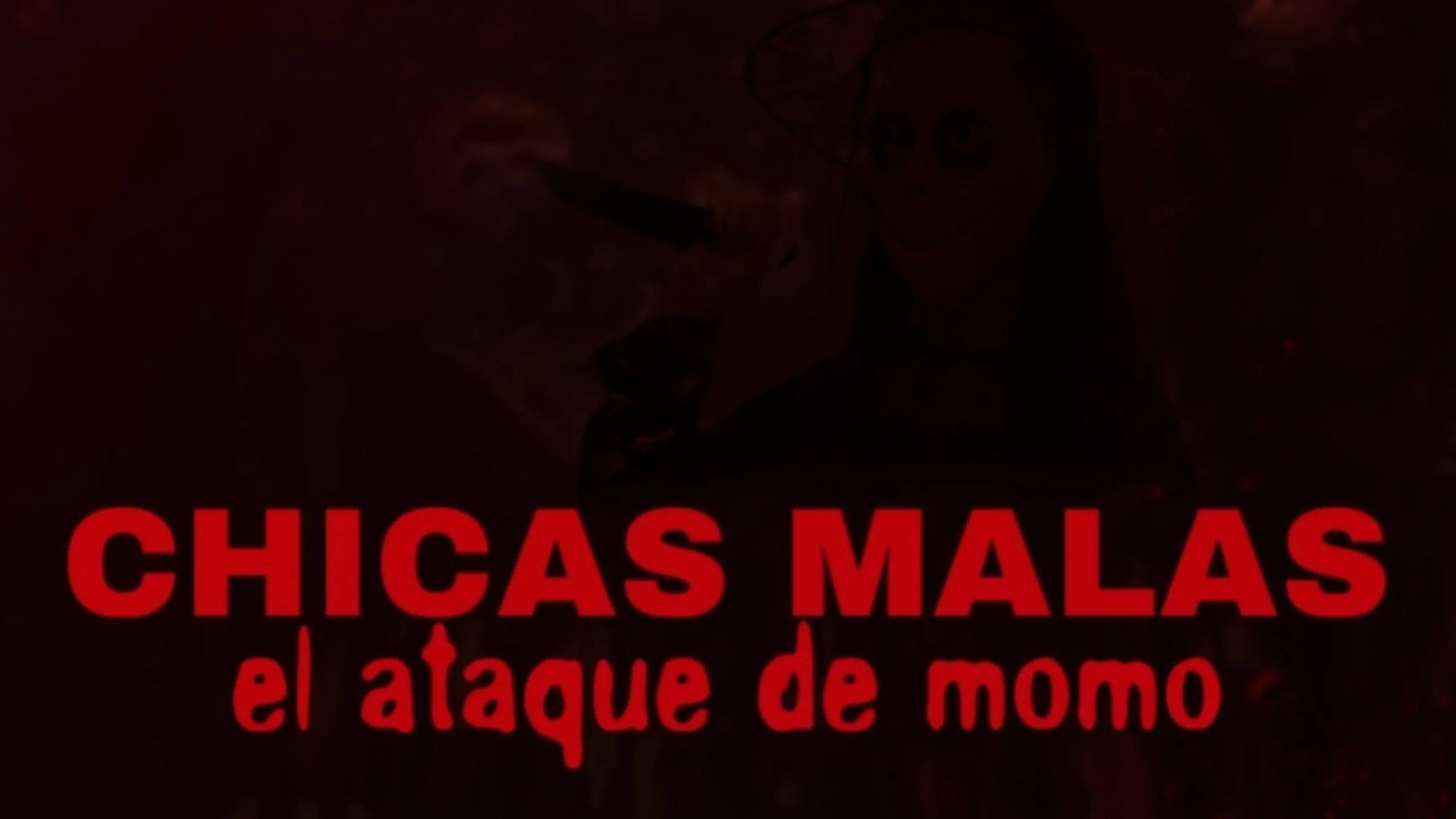 Chicas Malas El Ataque De Momo backdrop