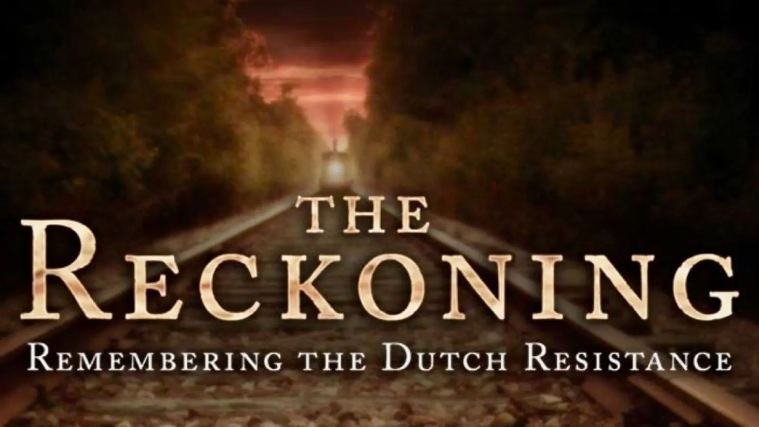 The Reckoning: Remembering the Dutch Resistance backdrop