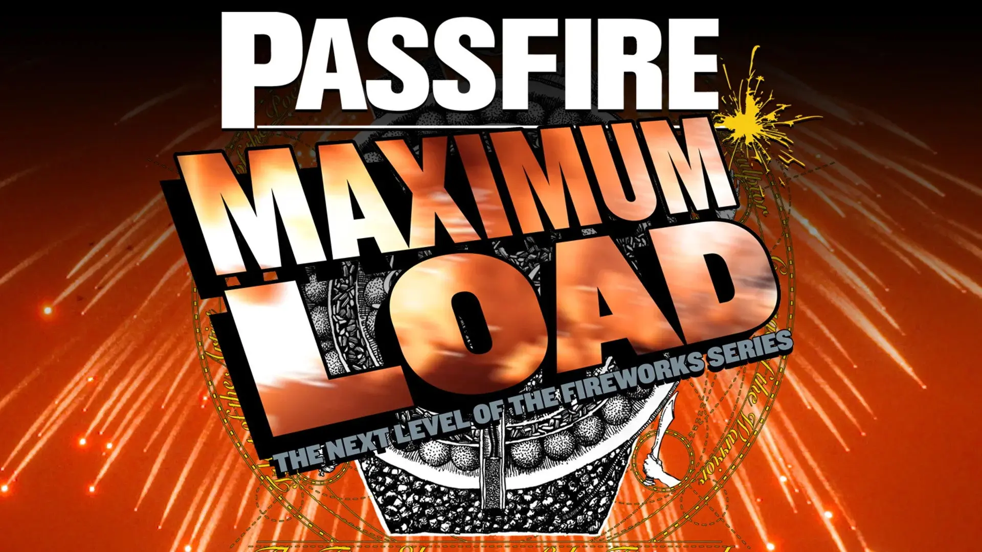 Passfire Maximum Load backdrop