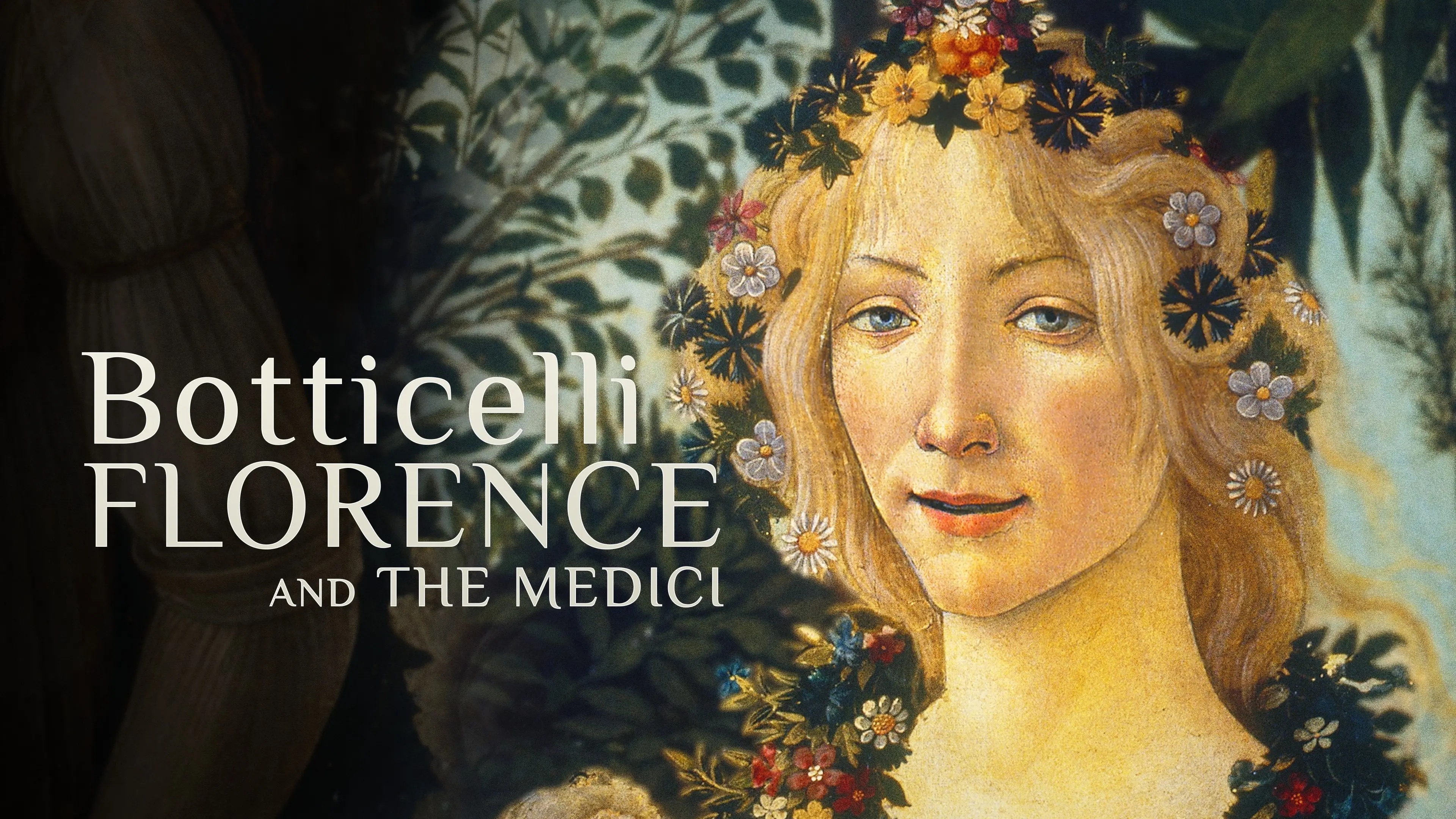 Botticelli, Florence and the Medici backdrop