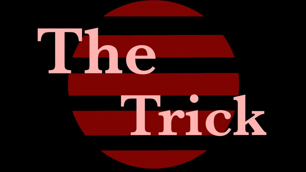 The Trick backdrop