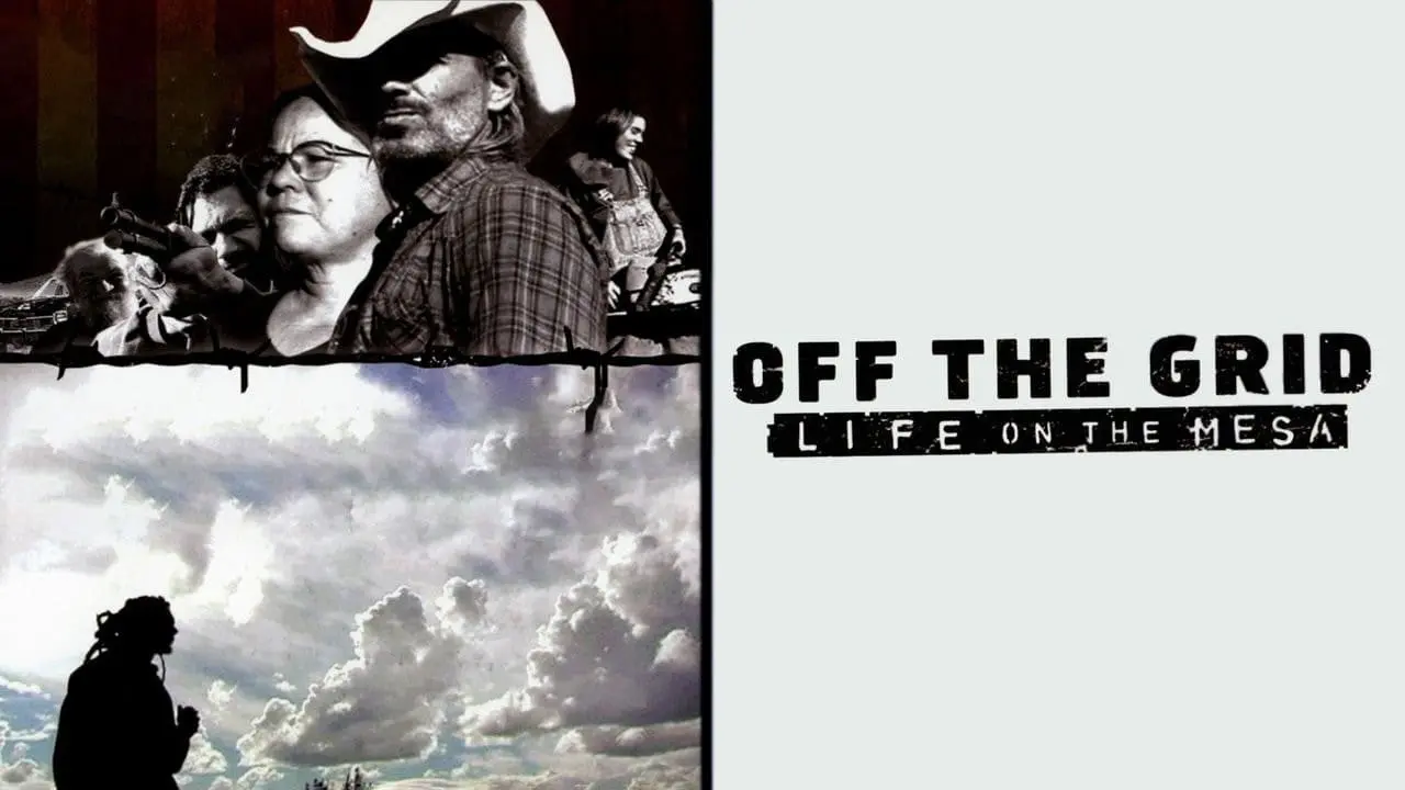Off the Grid: Life on the Mesa backdrop