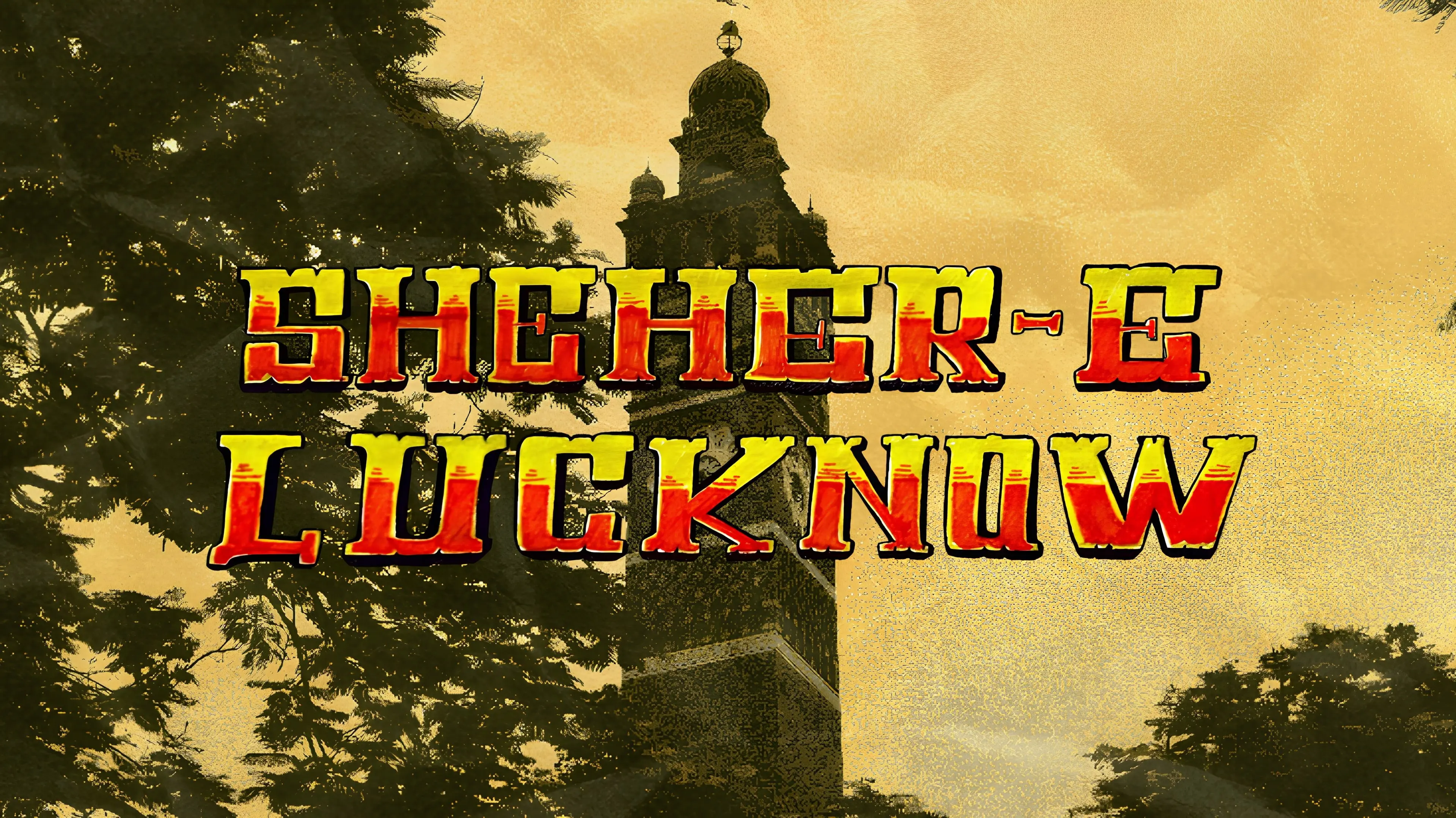 Sheher-E-Lucknow backdrop