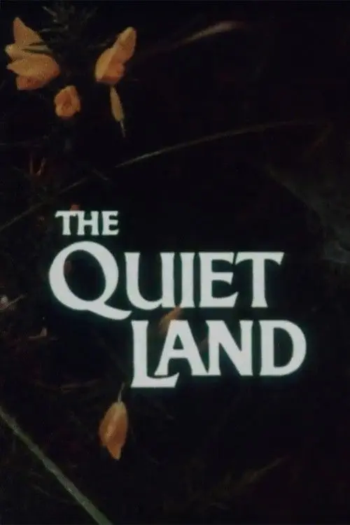 The Quiet Land