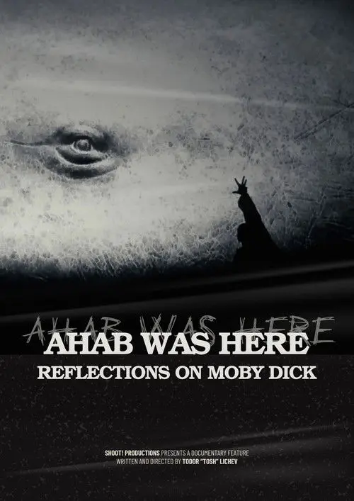 Ahab Was Here: Reflections on Moby Dick