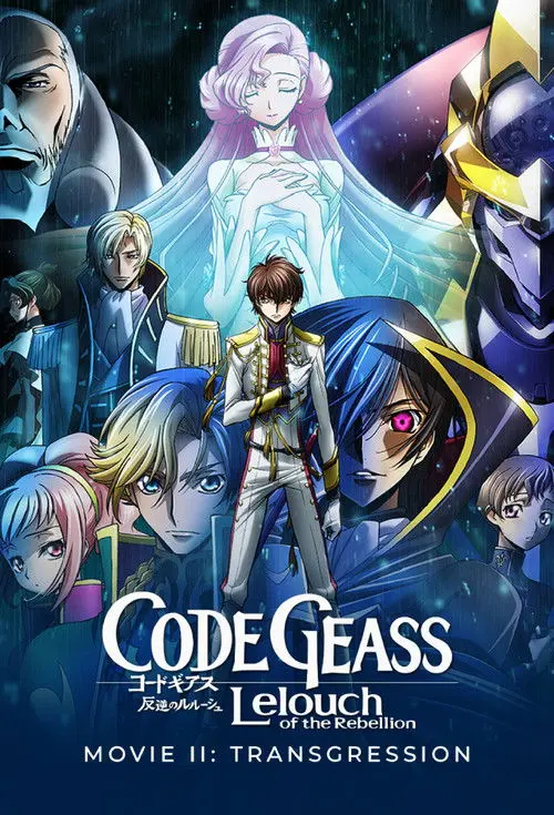 Code Geass: Lelouch of the Rebellion II - Transgression