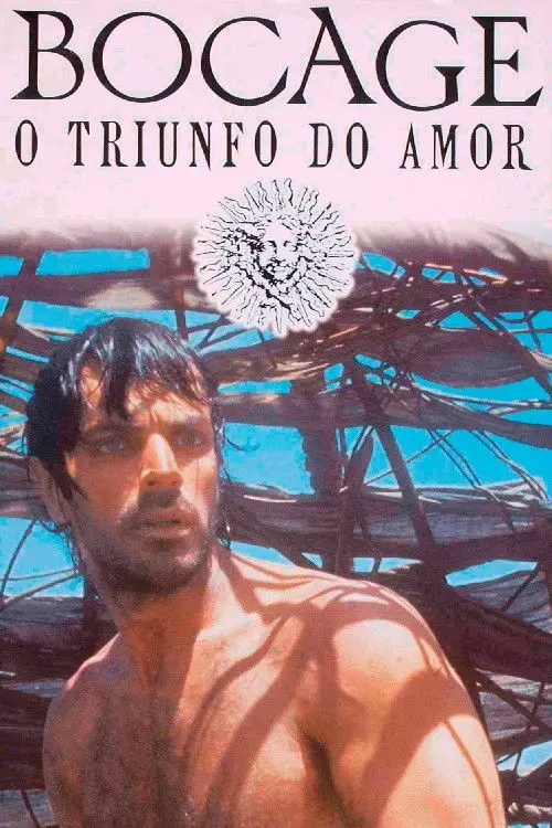 Bocage, the Triumph of Love