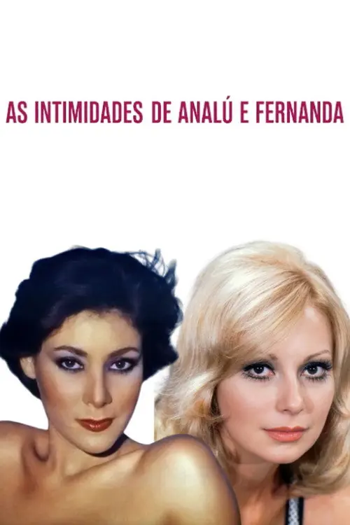 The Intimacies of Analu and Fernanda