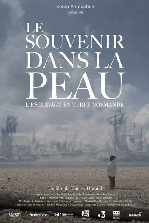 Le souvenir dans la peau, esclavage en terre normande