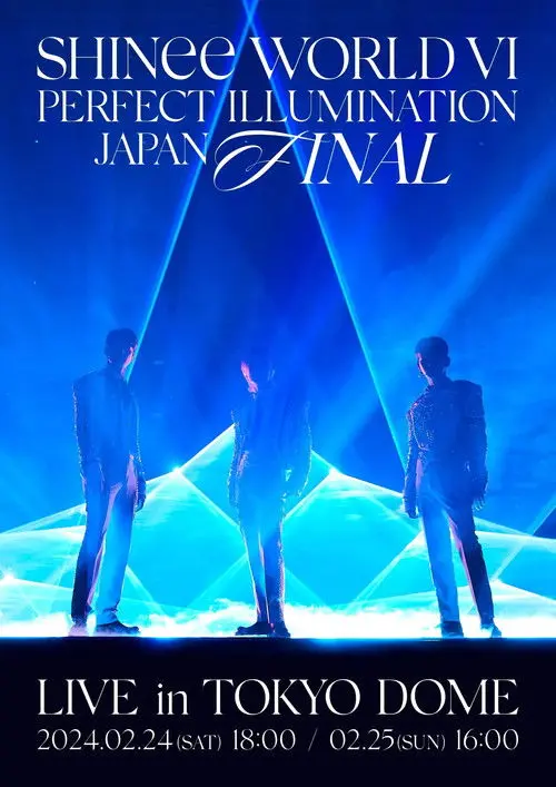 SHINee WORLD VI [PERFECT ILLUMINATION] JAPAN FINAL LIVE in TOKYO DOME