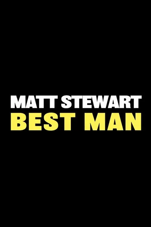 Matt Stewart: Best Man