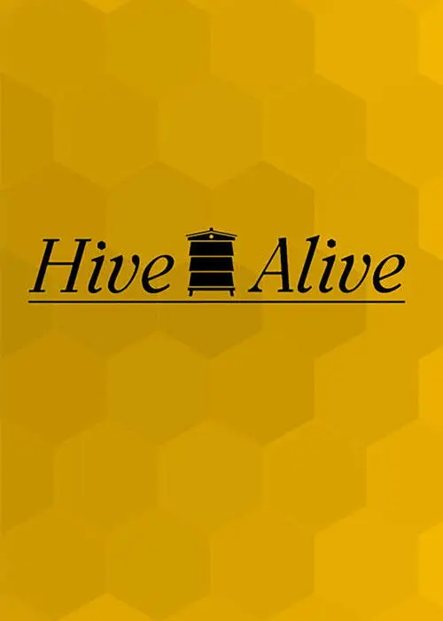 Hive Alive