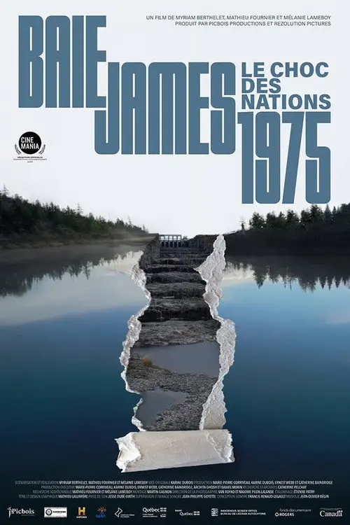 James Bay 1975: The Shock of Two Nations