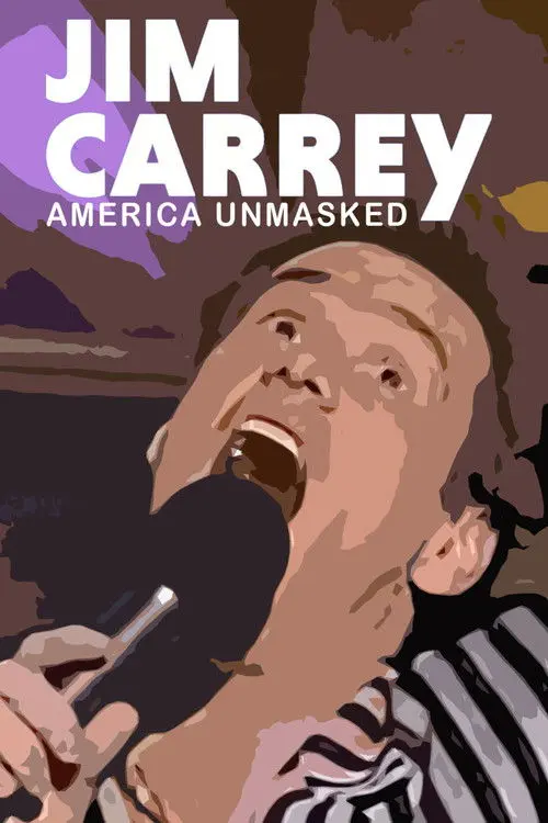 Jim Carrey: America Unmasked