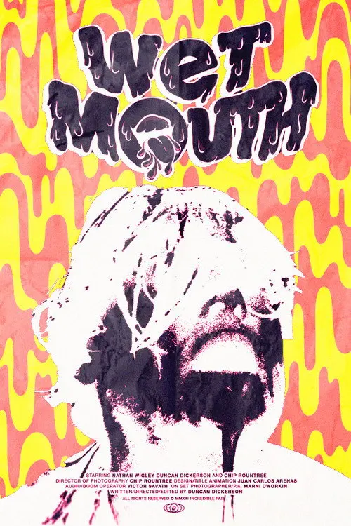 WET MOUTH