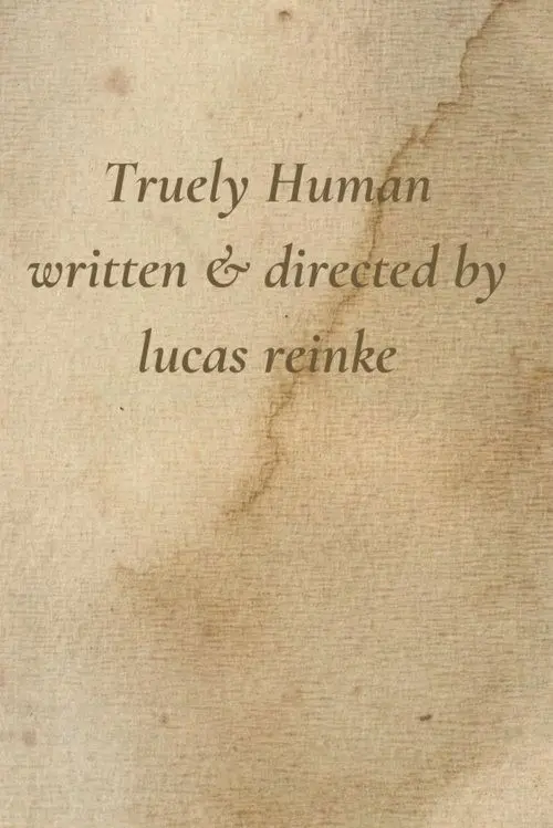 Truely Human