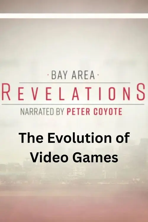 Bay Area Revelations The Evolution of Video Games in the Bay Area