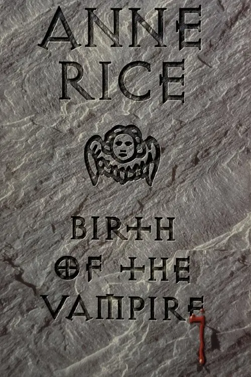 Anne Rice: Birth of the Vampire