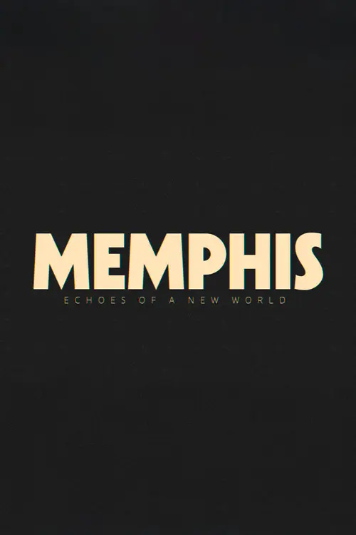 Memphis - Echoes of a New World