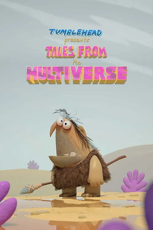 Tales from the Multiverse