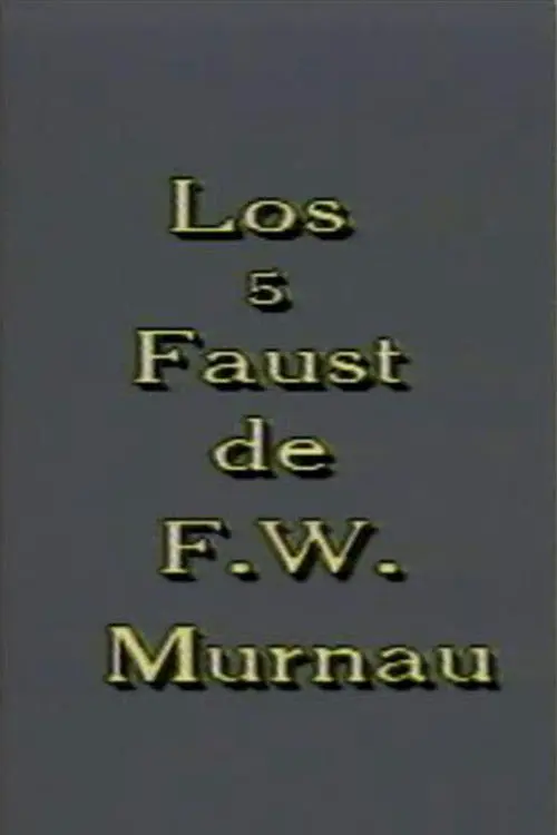 Los 5 Faust de F. W. Murnau