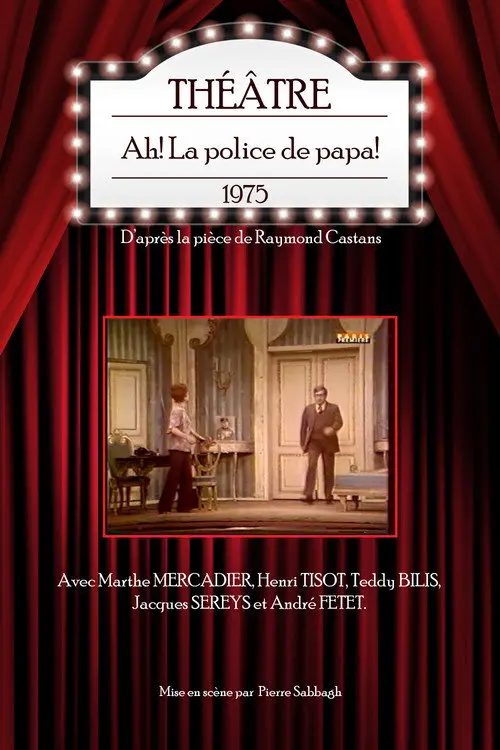 Ah ! La Police de papa