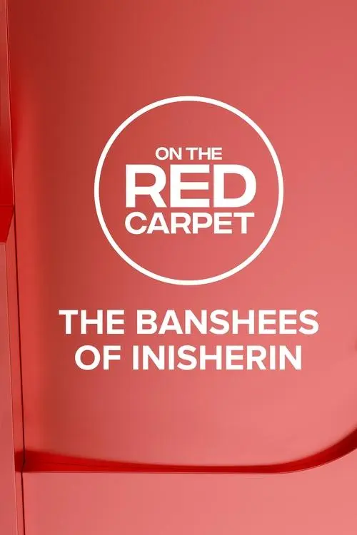On the Red Carpet Presents: The Banshees of Inisherin