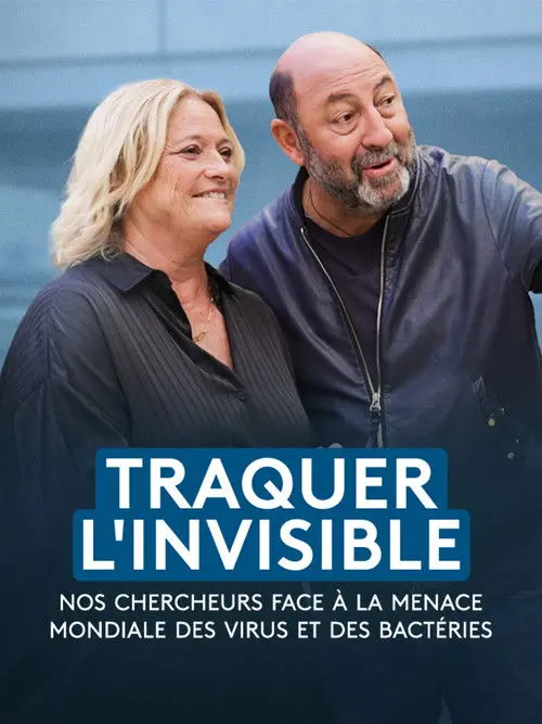Traquer l'invisible - Nos chercheurs face à la menace mondiale des virus et des bactéries
