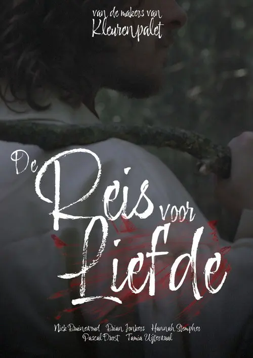 De Reis Voor Liefde