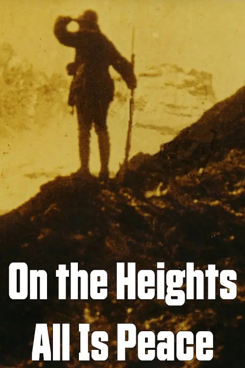 On the Heights All Is Peace