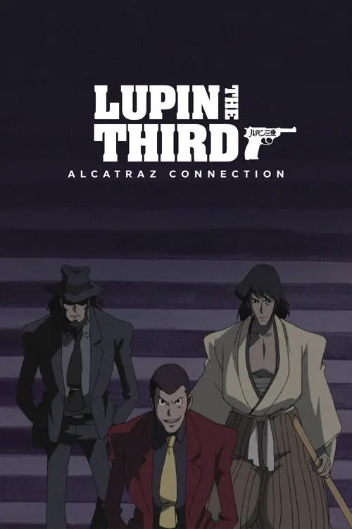 Lupin the Third: Alcatraz Connection