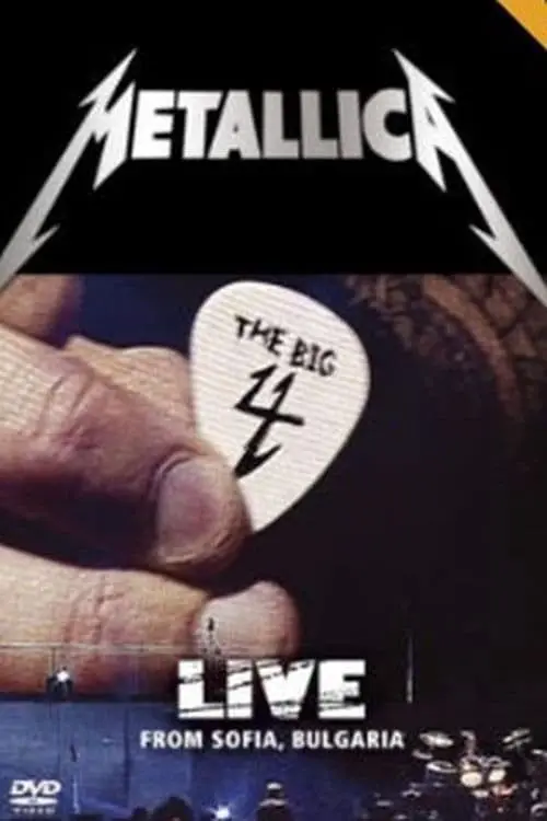 Metallica: The Big 4 Live in Sofia