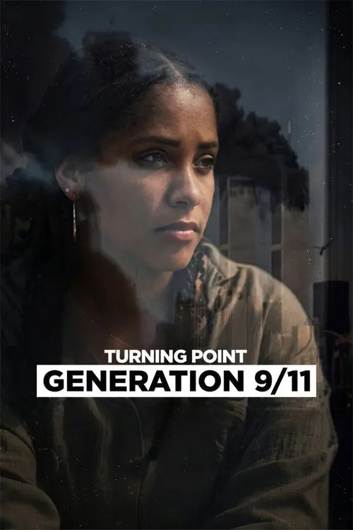 Turning Point: Generation 9/11