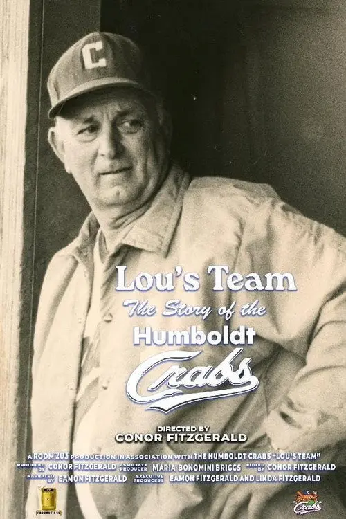 Lou's Team: The Story of the Humboldt Crabs