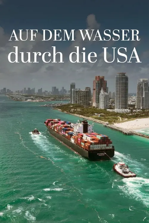 Auf dem Wasser durch die USA