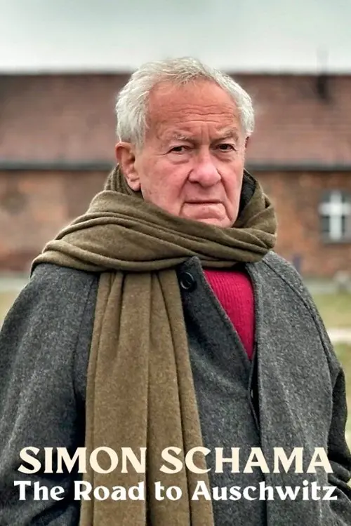 Simon Schama: The Road to Auschwitz