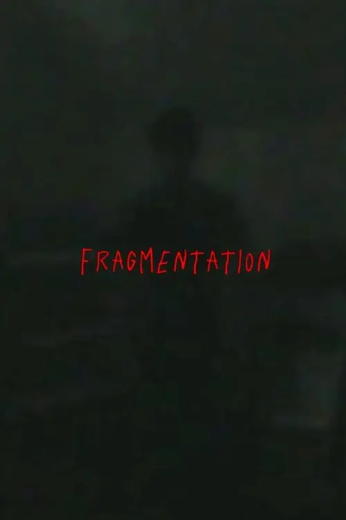 Fragmentation