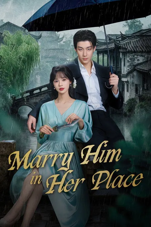 Marry Him in Her Place