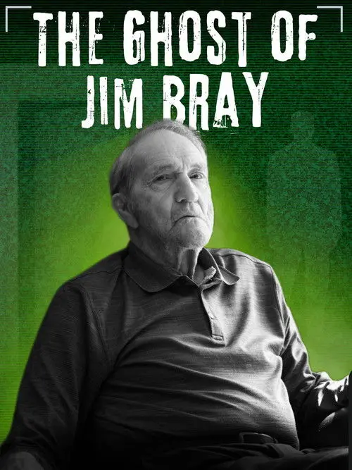 The Ghost of Jim Bray