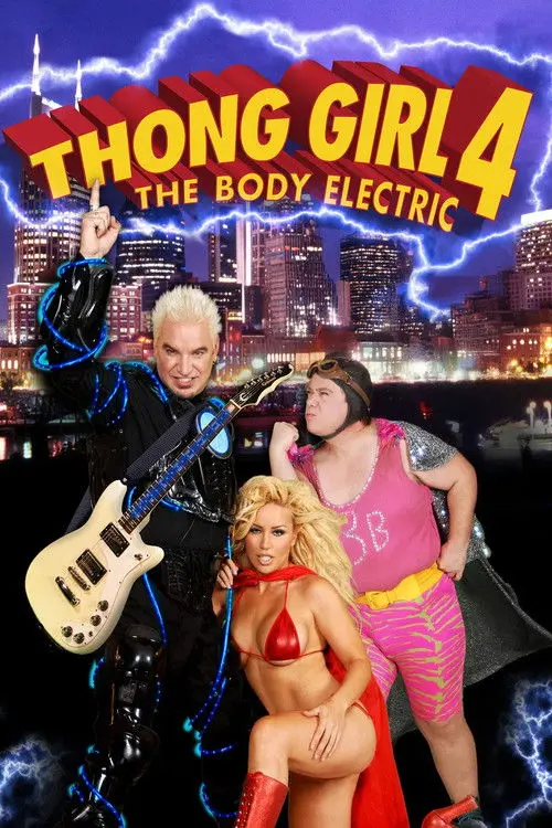 Thong Girl 4: The Body Electric