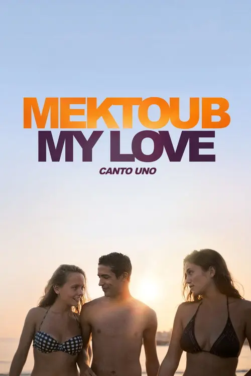 Mektoub, My Love: Canto Uno