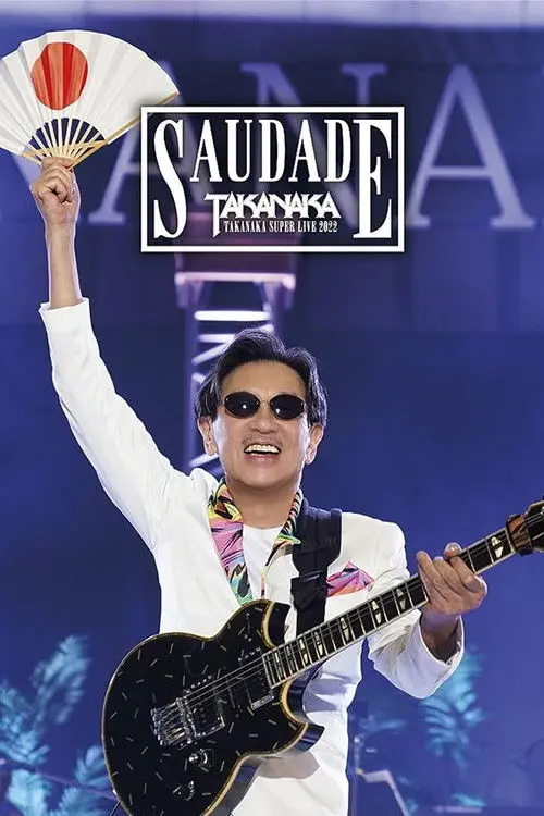 Takanaka Super Live 2022 ~ Saudade 40th Anniversary