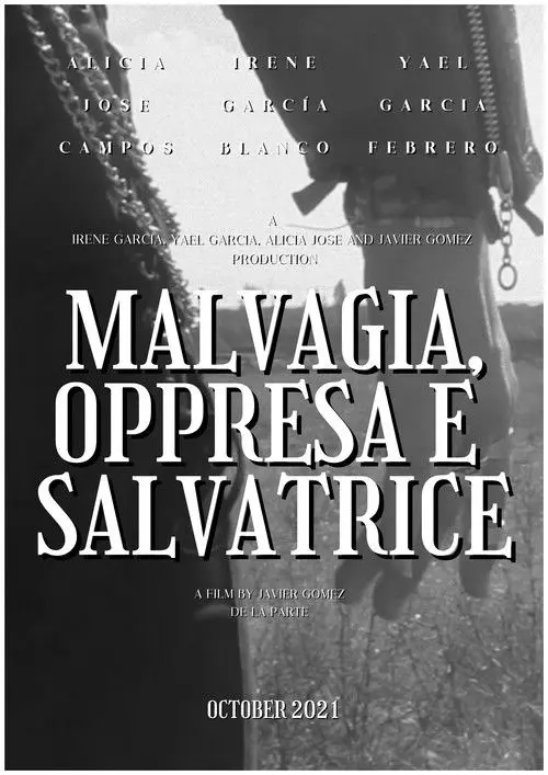 Malvagia, Oppressa e Salvatrice
