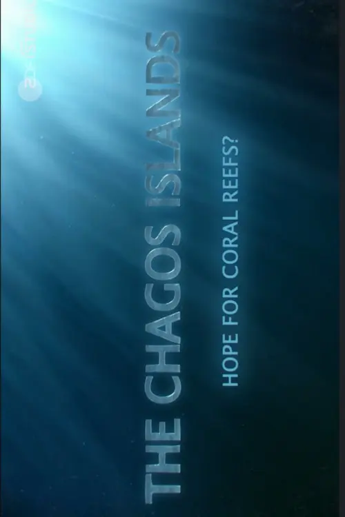 The Chagos Islands - Hope for Coral Reefs?