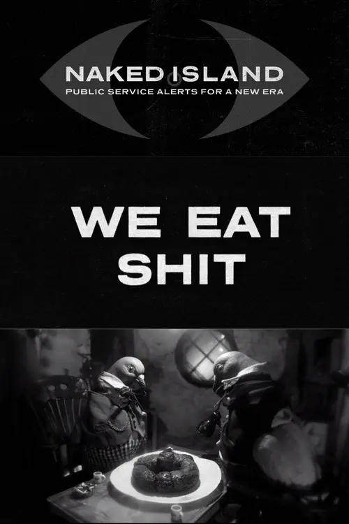 We Eat Shit