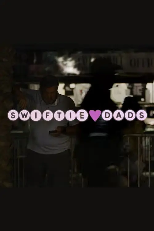 Swiftie Dads